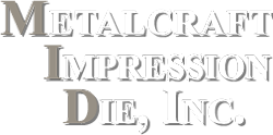 Metalcraft Impression Die, Inc.